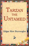 Tarzan the Untamed di Edgar Rice Burroughs edito da 1st World Library - Literary Society