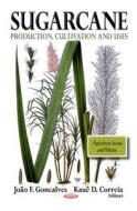 Sugarcane edito da Nova Science Publishers Inc