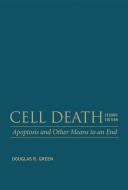 Cell Death di Douglas R (St Jude Children's Research Hospital) Green edito da Cold Spring Harbor Laboratory Press,U.S.
