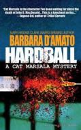 Hardball di Barbara D'Amato edito da Speaking Volumes, LLC