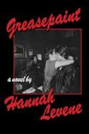 Greasepaint di Hannah Levene edito da NIGHTBOAT BOOKS