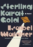 Sterling Karat Gold di Yuri Herrera edito da GRAY WOLF PR