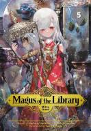 Magus of the Library 5 di Mitsu Izumi edito da KODANSHA COMICS