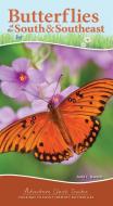 Butterflies of the South & Southeast: Your Way to Easily Identify Butterflies di Jaret C. Daniels edito da ADVENTUREKEEN