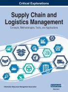 Supply Chain and Logistics Management di MANAGEMENT ASSOCIATI edito da Business Science Reference