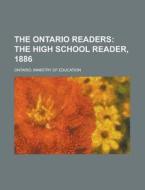 The Ontario Readers di Ontario. Education edito da Rarebooksclub.com