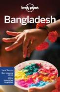 Bangladesh di Lonely Planet, Paul Clammer, Anirban Mahapatra edito da Lonely Planet