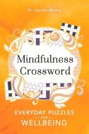 Mindfulness Crosswords di Gareth Moore edito da Michael O'mara Books Ltd