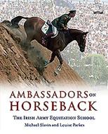 Ambassadors On Horseback di Michael Slavin, Louise Parkes edito da O'brien Press Ltd