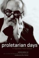 Proletarian Days di Hippolyte Havel edito da AK Press