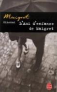 L Ami D Enfance de Maigret di Georges Simenon edito da LIVRE DE POCHE