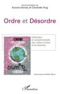 Ordre et désordre di Aurore Vernay, Charlotte Hug edito da Editions L'Harmattan