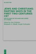 Jews And Christians - Parting Ways In The First Two Centuries CE? edito da De Gruyter