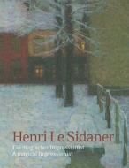 Henri Le Sidaner: A Magical Impressionist di Multiple, Deutscher Kunstverlag edito da Deutscher Kunstverlag