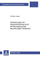 Veränderungen der Hauptverhandlung durch die Neuregelung des beschleunigten Verfahrens di Christian Jostes edito da Lang, Peter GmbH