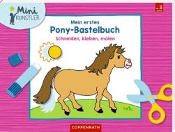 Mein erstes Pony-Bastelbuch edito da Coppenrath F
