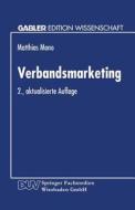 Verbandsmarketing di Matthias Mono edito da Deutscher Universitätsverlag