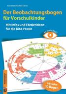 Auf einen Blick! - Der Beobachtungsbogen für Vorschulkinder di Kornelia Schlaaf-Kirschner edito da Verlag an der Ruhr GmbH