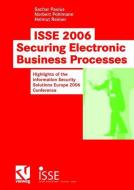 ISSE 2006 Securing Electronic Business Processes edito da Vieweg+Teubner Verlag
