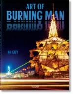 Nk Guy. Art Of Burning Man edito da Taschen Gmbh