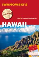 Hawaii - Reiseführer von Iwanowski di Armin E. Möller edito da Iwanowski Verlag