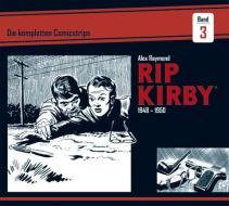 Rip Kirby: Die kompletten Comicstrips / Band 3 1948 - 1950 di Alex Raymond, Ward Greene edito da Bocola Verlag GmbH