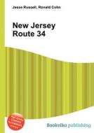 New Jersey Route 34 di Jesse Russell, Ronald Cohn edito da Book On Demand Ltd.