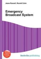 Emergency Broadcast System di Jesse Russell, Ronald Cohn edito da Book On Demand Ltd.