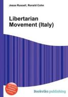 Libertarian Movement (italy) edito da Book On Demand Ltd.