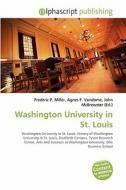 Washington University in St. Louis edito da Alphascript Publishing
