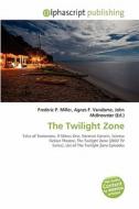 The Twilight Zone edito da Alphascript Publishing