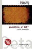 Soviet Films of 1957 edito da Betascript Publishing