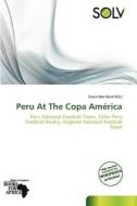 Peru At The Copa America edito da Duc