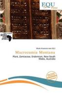 Macrozamia Montana edito da Equ Press