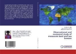 Observational and numerical study of mesoscale land and sea breezes di Amadou Coulibaly, Bayo Jerome Omotosho, Mouhamadou Bamba Sylla edito da LAP Lambert Academic Publishing