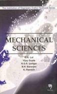 Mechanical Sciences di G. K. Lal edito da Alpha Science International, Ltd
