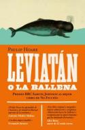 Leviatán ; o La ballena di Philip Hoare edito da Ático de los Libros