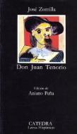 Don Juan Tenorio di José Zorrilla edito da CATEDRA