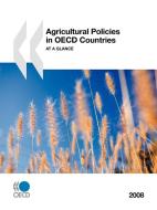 Agricultural Policies In Oecd Countries di OECD Publishing edito da Organization For Economic Co-operation And Development (oecd