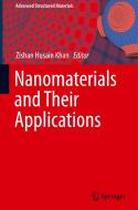 Nanomaterials and Their Applications di Zishan Husain Khan edito da Springer