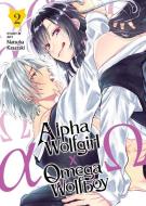 Alpha Wolfgirl X Omega Wolfboy Vol. 2 di Natsuha Kasazaki edito da Seven Seas Entertainment
