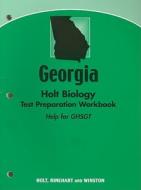 Georgia Holt Biology Test Preparation Workbook: Help for GHSGT edito da Holt McDougal