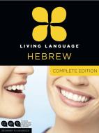 Living Language Hebrew, Complete Edition di Amit Shaked Pasman edito da Random House Usa Inc