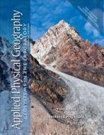 Applied Physical Geography di Robert W. Christopherson, Charles E. Thomsen edito da Pearson Education (us)