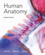 Human Anatomy Plus Masteringa&p With Etext -- Access Card Package di Elaine N. Marieb, Patricia Brady Wilhelm, Jon B. Mallatt edito da Pearson Education (us)