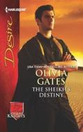 The Sheikh's Destiny di Olivia Gates edito da Harlequin