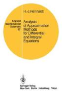 Analysis of Approximation Methods for Differential and Integral Equations di Hans-Jürgen Reinhardt edito da Springer New York