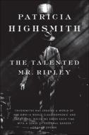 The Talented Mr. Ripley di Patricia Highsmith edito da W W NORTON & CO