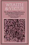 Wealth and Virtue edito da Cambridge University Press