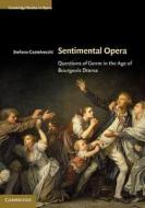 Sentimental Opera di Stefano Castelvecchi edito da Cambridge University Press
